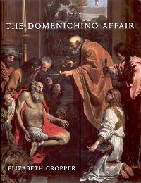 Domenichino affair, novelty, Imitation, and theft in Seventeenth-century Rome (The)