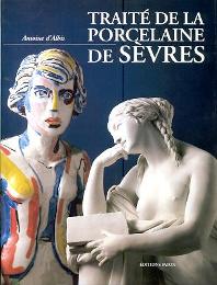 Sèvres -Traité de la Porcelaine de Sèvres.