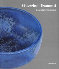 Tramonti - Guerrino Tramonti magiche policromie