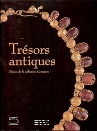 Trèsors antiques, Bijoux de la collection Campana