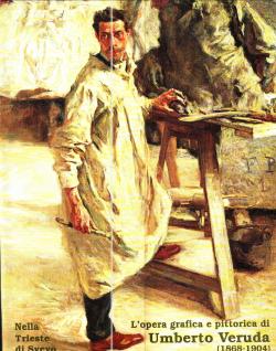 Nella Trieste di Svevo . L'opera grafica e pittorica di Umberto Veruda ( 1868-1904 )