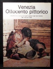 Venezia . Ottocento pittorico . Quotazioni e prezzi di tutti i pittori nati dal 1800 al 1899