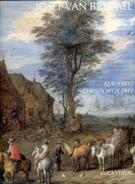Van Bredael - Josef Van Bredael 1688-1739, die Gemalde mit kritischem Oeuvrekatalog