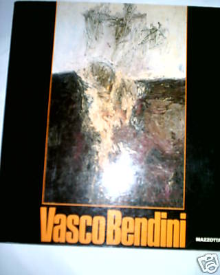 Vasco Bendini . Opere dal 1950 al 1989