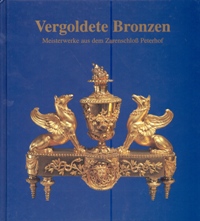 Vergoldete Bronzen. Meisterwerke aus Zarenschloss Peterhof