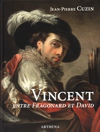 Vincent. Entre Fragonard et David