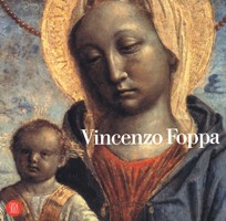 Foppa - Vincenzo Foppa, un protagonista del rinascimento. Guida alla mostra