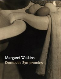 Watkins - Margaret Watkins. Domestic Symphonies